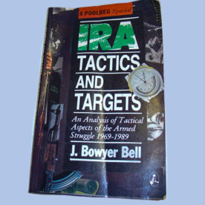 IRA tactics and targets book J Bowyer Bell