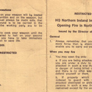 Headquarters Northern Ireland instructions for opening fire in 1969