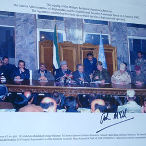 Signing the Military Technical Agreement between the Interim administration of Afghanistan and the ISAF. The photograph is signed by Major General J C McColl CBE