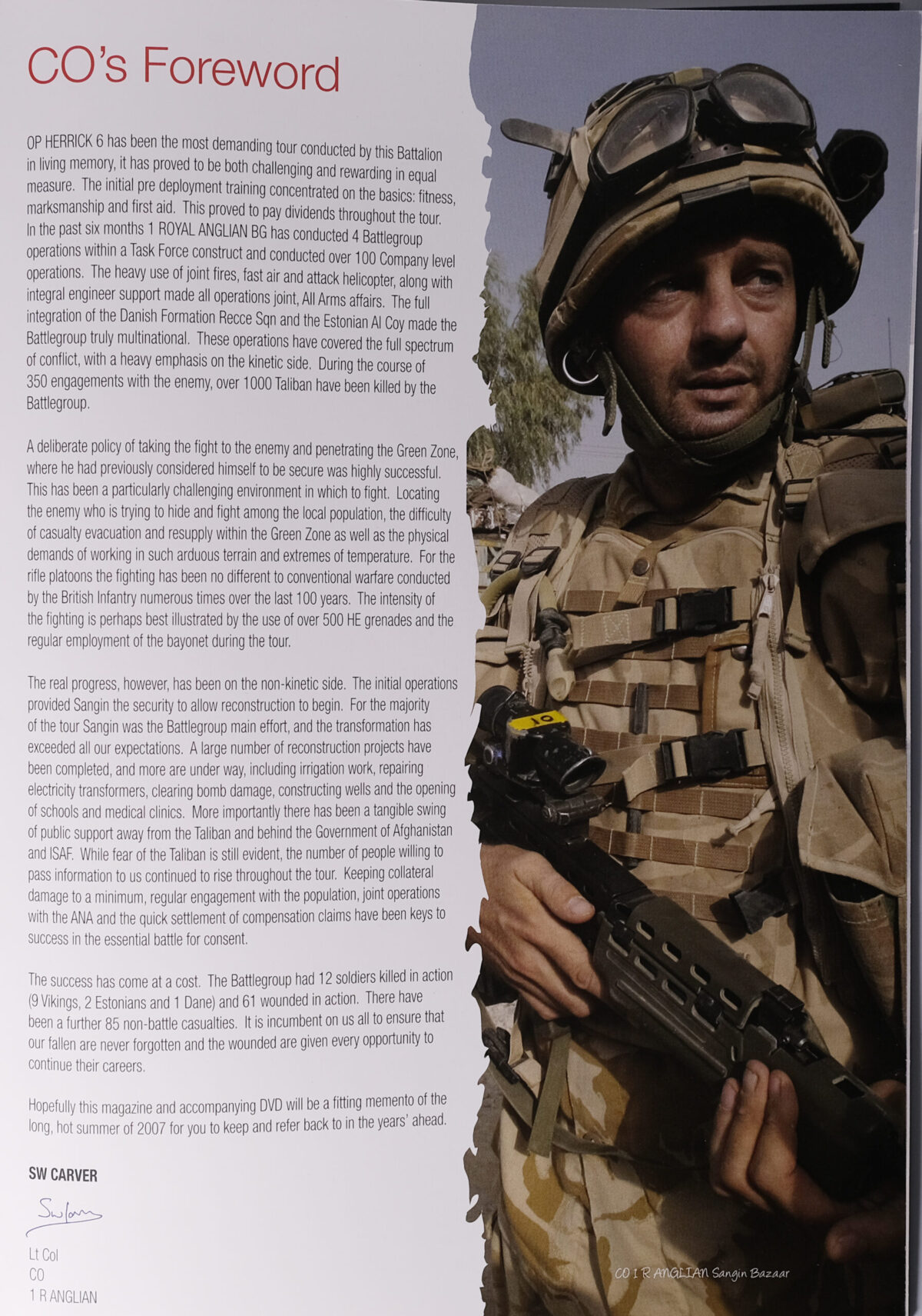 1st Battalion Royal Anglian Regiment Op HERRICK 6 Mar 2006 – Oct 2007 Deployment Journal 1st Battalion Royal Anglian Regiment Op HERRICK 6 Mar 2006 – Oct 2007 Deployment Journal