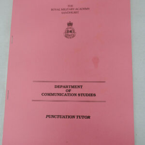 Royal Military Academy Sandhurst Department of Communication Studies Punctuation Tutor Royal Military Academy Sandhurst Department of Communication Studies Punctuation Tutor