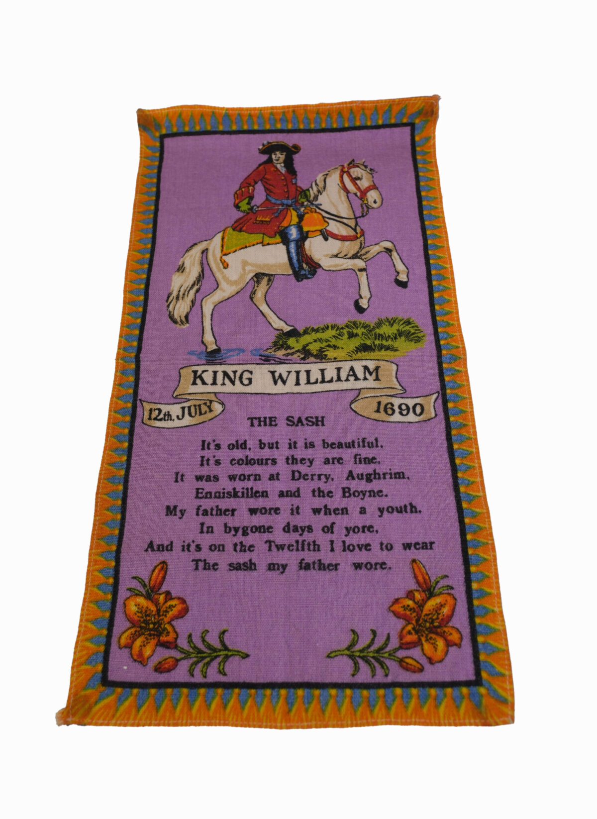 King William II The Sash Tea Towel 12 July 1690 King William II The Sash Tea Towel 12 July 1690