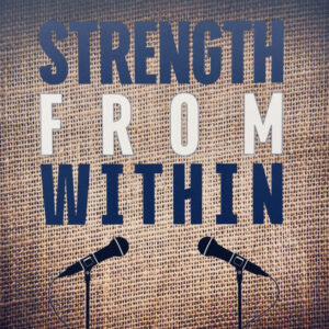 Strength from Within new Podcast