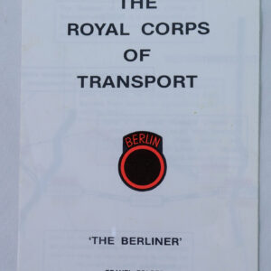 The Royal Corps of Transport - The Berliner'